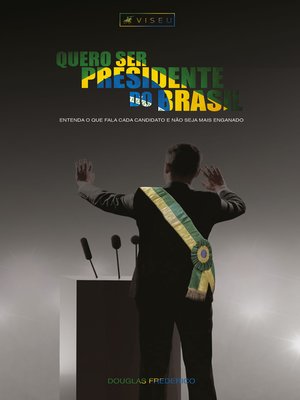 cover image of Quero ser presidente do Brasil